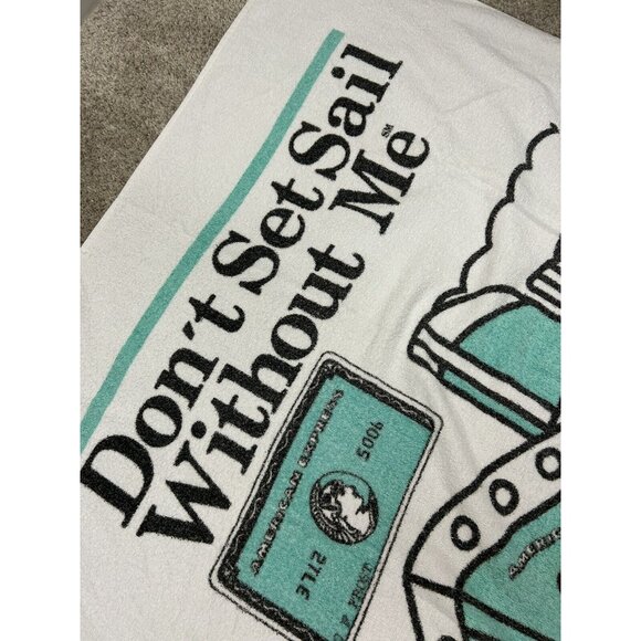 Vintage American Express‎ Don't Set Sail Boat Beach Towel 55" X 36" Amex - Picture 7 of 7